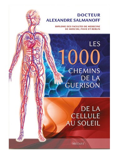 Les 1000 chemins de la guérison Dr...